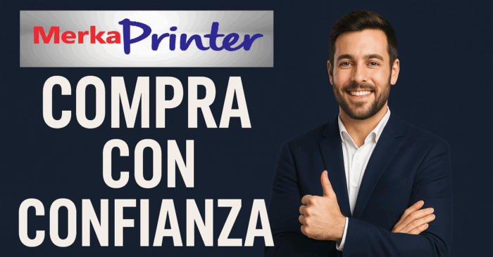 merkaprinter compra con confianza